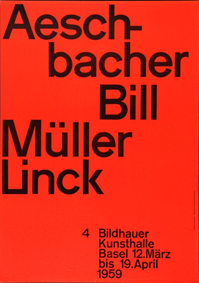 Poster for a 1959 exhibition of artworks by four swiss sculptors: Hans Aeschbacher, Max Bill, Walter Linck, Robert Müller. Poster design by Armin Hofmann.